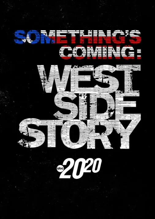     Something's Coming: West Side Story - A Special Edition of 20/20